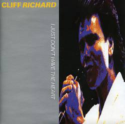 Cliff Richard : I Just Don't Have the Heart